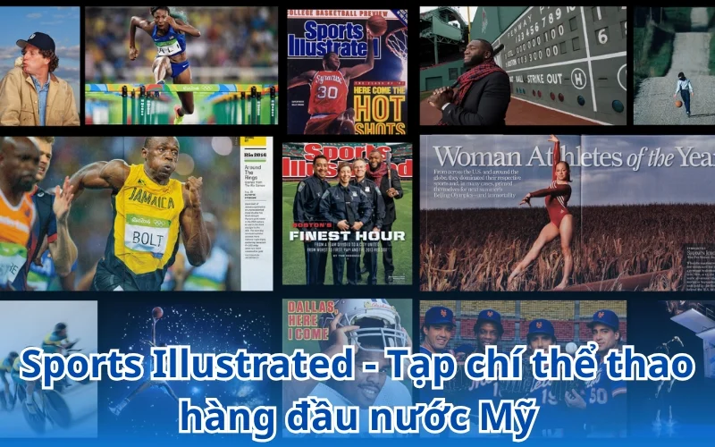Sports Illustrated - Tạp chí thể thao nổi bật với những tin tức chấn động