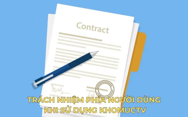 Quy định miễn trừ trách nhiệm của KhomucTV